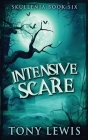 Intensive Scare By Tony Lewis Cover Image