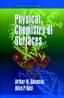Physical Chemistry of Surfaces By Alice P. Gast, Arthur W. Adamson Cover Image