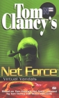 Tom Clancy's Net Force: Virtual Vandals (Net Force YA #1) By Tom Clancy (Created by), Steve Pieczenik (Created by), Diane Duane Cover Image