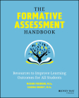 The Formative Assessment Handbook: Resources to Improve Learning Outcomes for All Students Cover Image