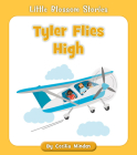 Tyler Flies High (Little Blossom Stories) Cover Image