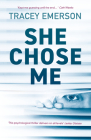 She Chose Me By Tracey Emerson Cover Image