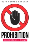 Prohibition, Accommodation or Change? Cover Image