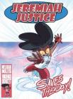 Jeremiah Justice Saves the Day By Melissa Miles, Rashad Doucet (Illustrator) Cover Image