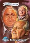 Political Power: Rush Limbaugh By Don Smith, J. B. Fernandes (Illustrator), Darren G. Davis (Editor) Cover Image