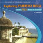Exploring Puerto Rico with the Five Themes of Geography (Library of the Western Hemisphere) By Amy Marcus Cover Image