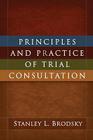Principles and Practice of Trial Consultation Cover Image