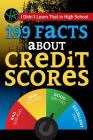 I Didn T Learn That in High School: 199 Facts about Credit Scores By Jeff Zschunke Cover Image