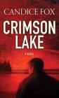 Crimson Lake By Candice Fox Cover Image