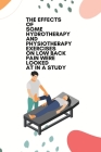The effects of some hydrotherapy and physiotherapy exercises on low back pain were looked at in a study Cover Image