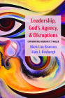 Leadership, God's Agency, and Disruptions By Mark Lau Branson, Alan J. Roxburgh Cover Image