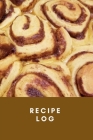 Cinnamon Roll Themed Recipe Log By D. M. Spencer, Marie Glen Cover Image