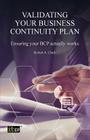 Validating Your Business Continuity Plan By Robert A. Clark Cover Image