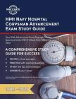 HM1 Navy Hospital Corpsman Advancement Exam Study Guide: Navy Wide Advancement Exam Prep and Practice Questions for the HM1 E-6 Rank Petty Officer 1st By Navy Rate Test Prep Cover Image