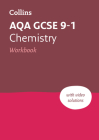 AQA GCSE 9-1 Chemistry Workbook: Ideal for home learning, 2022 and 2023 exams (Collins GCSE Grade 9-1 Revision) By A–Z Maps Cover Image