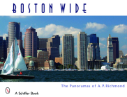 Boston Wide By Arthur P. Richmond Cover Image