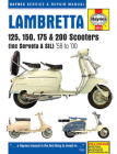 Lambretta 125, 150, 175 & 200 Scooters: (including Serveta & SIL), '58 to '00 (Haynes Service & Repair Manual) Cover Image
