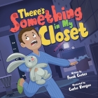There's Something in My Closet Cover Image