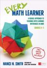 Every Math Learner, Grades K-5: A Doable Approach to Teaching with Learning Differences in Mind (Corwin Mathematics) By Nanci N. Smith Cover Image