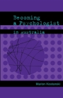 Becoming a Psychologist in Australia Cover Image