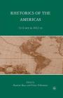 Rhetorics of the Americas: 3114 BCE to 2012 CE By D. Baca (Editor), V. Villanueva (Editor) Cover Image