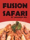 Fusion Safari By Meaghan Hill Cover Image