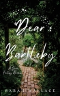 Dear Bartleby: A Queer Fantasy Romance By Sarah Wallace Cover Image