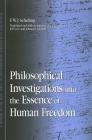 Philosophical Investigations Into the Essence of Human Freedom (SUNY Series in Contemporary Continental Philosophy) Cover Image
