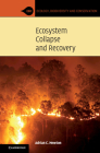Ecosystem Collapse and Recovery (Ecology) By Adrian C. Newton Cover Image