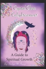 Crystal Clear Enlightenment: A Guide To Spiritual Growth By Jared A. Shoup (Illustrator), Kelsey K. Shoup (Photographer), Bridget M. Shoup Cover Image