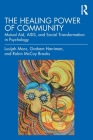The Healing Power of Community: Mutual Aid, Aids, and Social Transformation in Psychology Cover Image
