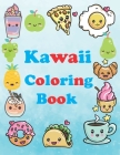 Kawaii Coloring Book: birthday gift for kids By Ethan Bloom Cover Image