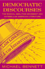 Democratic Discourses: The Radical Abolition Movement and Antebellum American Literature By Michael Bennett Cover Image