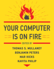 Your Computer Is on Fire Cover Image