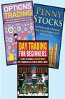 Stocks: 3 in 1 Master Class Box Set: Book 1: Day Trading for Beginners + Book 2: Penny Stocks + Book 3: Options Trading By Harold Martishy Cover Image