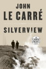 Silverview: A Novel By John le Carré Cover Image