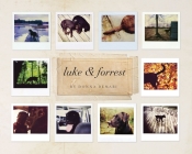 Luke & Forrest By Donna Demari (Artist) Cover Image