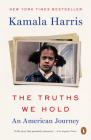 The Truths We Hold: An American Journey By Kamala Harris Cover Image