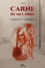 Carne de mi carne By Alberto Garrido Cover Image