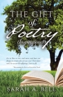 The Gift of Poetry: Inspirational By Sarah A. Bell Cover Image