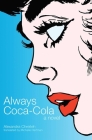 Always Coca-Cola By Alexandra Chreiteh Cover Image
