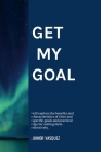 Get My Goals By Junior Vasquez Cover Image