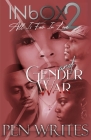 INbOX 2: All Is Fair in Love & Gender War By Pen Writes Cover Image