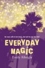 Everyday Magic By Emily Albright Cover Image