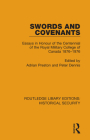Swords and Covenants: Essays in Honour of the Centennial of the Royal Military College of Canada 1876-1976 Cover Image