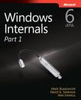 Windows Internals, Part 1: Covering Windows Server 2008 R2 and Windows 7 (Developer Reference) Cover Image