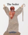 The Seder: A Simple and Complete Passover Service Cover Image