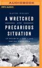 A Wretched and Precarious Situation: In Search of the Last Arctic Frontier Cover Image