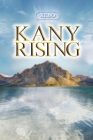 Kany Rising By Zephirin Ebonzo Cover Image