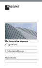The Innovative Museum: It's Up to You... Cover Image